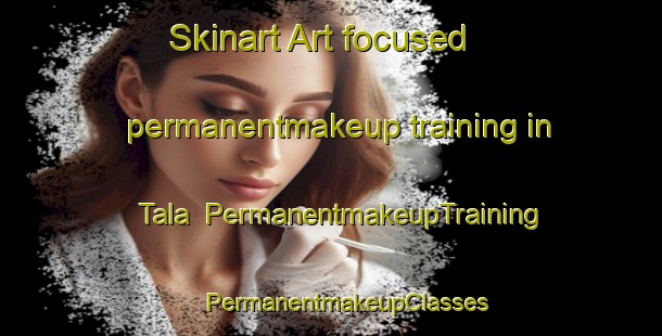 Skinart Art-focused permanentmakeup training in Tala | #PermanentmakeupTraining #PermanentmakeupClasses #SkinartTraining-Argentina