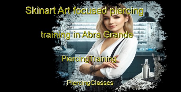 Skinart Art-focused piercing training in Abra Grande | #PiercingTraining #PiercingClasses #SkinartTraining-Argentina