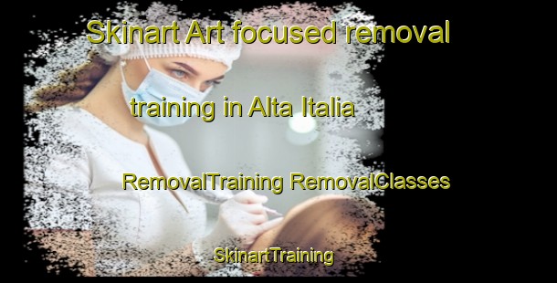 Skinart Art-focused removal training in Alta Italia | #RemovalTraining #RemovalClasses #SkinartTraining-Argentina