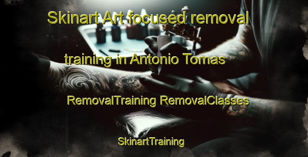 Skinart Art-focused removal training in Antonio Tomas | #RemovalTraining #RemovalClasses #SkinartTraining-Argentina