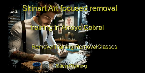 Skinart Art-focused removal training in Arroyo Cabral | #RemovalTraining #RemovalClasses #SkinartTraining-Argentina