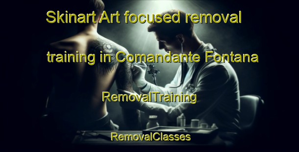 Skinart Art-focused removal training in Comandante Fontana | RemovalTraining | RemovalClasses | SkinartTraining-Argentina