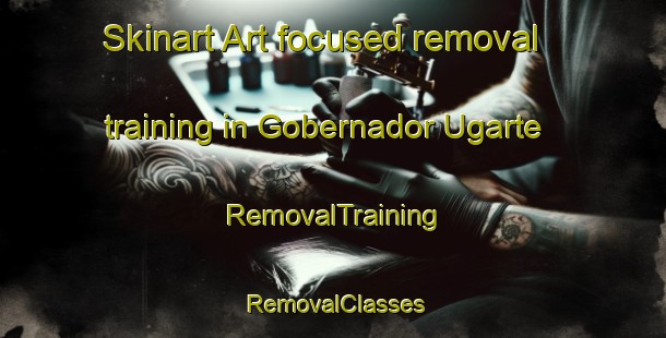 Skinart Art-focused removal training in Gobernador Ugarte | RemovalTraining | RemovalClasses | SkinartTraining-Argentina