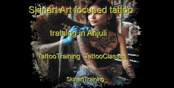 Skinart Art-focused tattoo training in Anjuli | TattooTraining | TattooClasses | SkinartTraining-Argentina