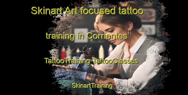 Skinart Art-focused tattoo training in Corrientes | #TattooTraining #TattooClasses #SkinartTraining-Argentina