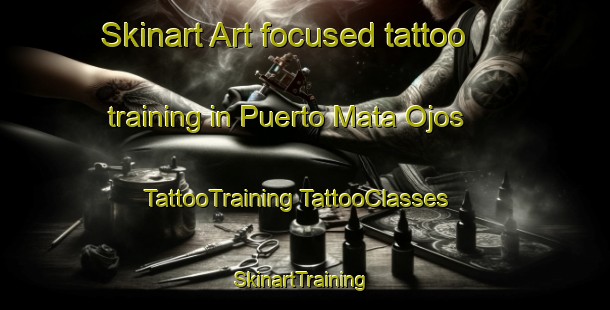 Skinart Art-focused tattoo training in Puerto Mata Ojos | #TattooTraining #TattooClasses #SkinartTraining-Argentina