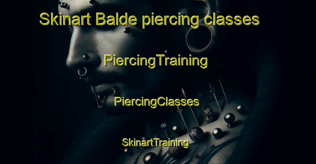 Skinart Balde piercing classes | #PiercingTraining #PiercingClasses #SkinartTraining-Argentina