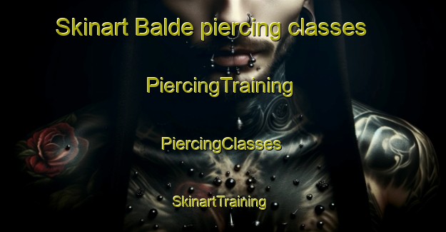 Skinart Balde piercing classes | #PiercingTraining #PiercingClasses #SkinartTraining-Argentina