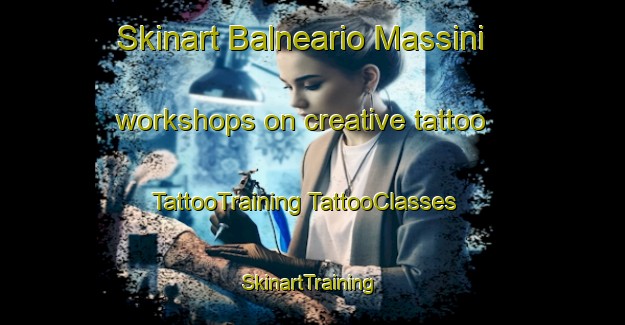 Skinart Balneario Massini workshops on creative tattoo | #TattooTraining #TattooClasses #SkinartTraining-Argentina