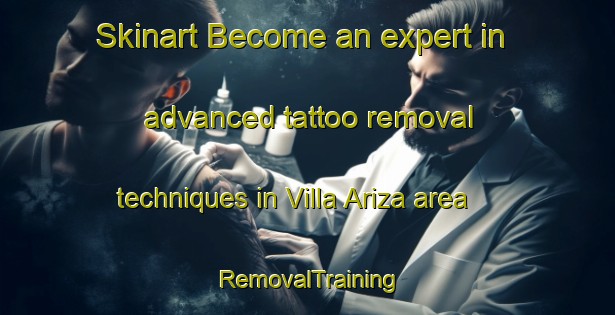 Skinart Become an expert in advanced tattoo removal techniques in Villa Ariza area | RemovalTraining | RemovalClasses | SkinartTraining-Argentina