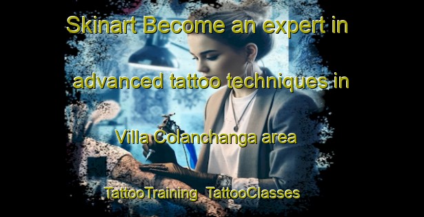 Skinart Become an expert in advanced tattoo techniques in Villa Colanchanga area | TattooTraining | TattooClasses | SkinartTraining-Argentina