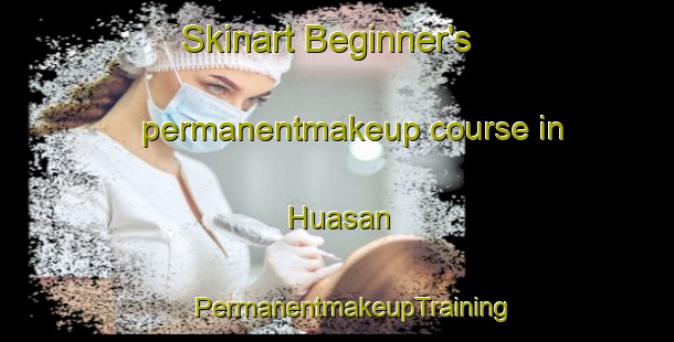 Skinart Beginner's permanentmakeup course in Huasan | #PermanentmakeupTraining #PermanentmakeupClasses #SkinartTraining-Argentina