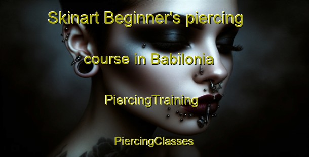 Skinart Beginner's piercing course in Babilonia | #PiercingTraining #PiercingClasses #SkinartTraining-Argentina