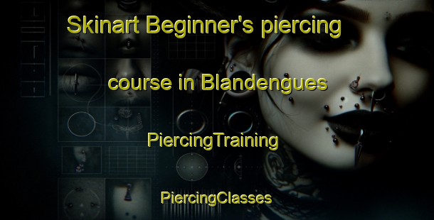 Skinart Beginner's piercing course in Blandengues | #PiercingTraining #PiercingClasses #SkinartTraining-Argentina