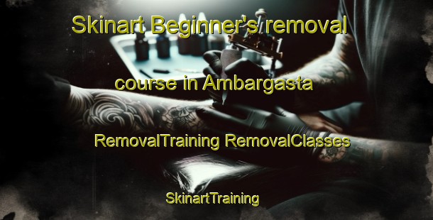 Skinart Beginner's removal course in Ambargasta | #RemovalTraining #RemovalClasses #SkinartTraining-Argentina