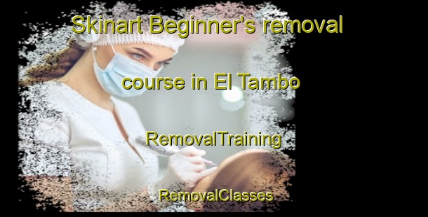 Skinart Beginner's removal course in El Tambo | RemovalTraining | RemovalClasses | SkinartTraining-Argentina