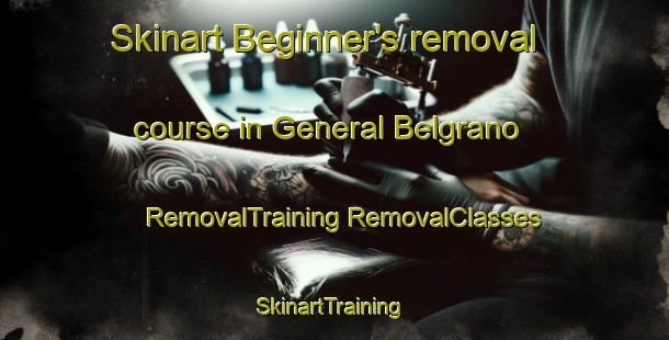 Skinart Beginner's removal course in General Belgrano | #RemovalTraining #RemovalClasses #SkinartTraining-Argentina