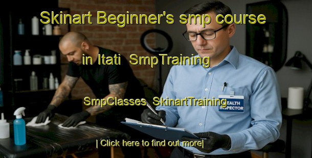 Skinart Beginner's smp course in Itati | SmpTraining | SmpClasses | SkinartTraining-Argentina