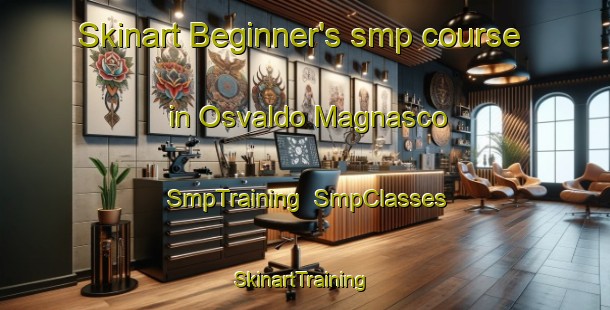Skinart Beginner's smp course in Osvaldo Magnasco | SmpTraining | SmpClasses | SkinartTraining-Argentina