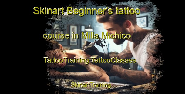 Skinart Beginner's tattoo course in Milla Michico | #TattooTraining #TattooClasses #SkinartTraining-Argentina