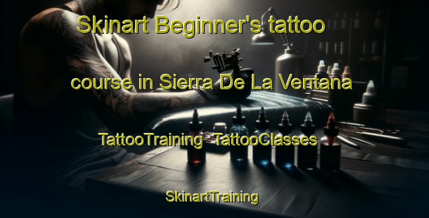 Skinart Beginner's tattoo course in Sierra De La Ventana | TattooTraining | TattooClasses | SkinartTraining-Argentina
