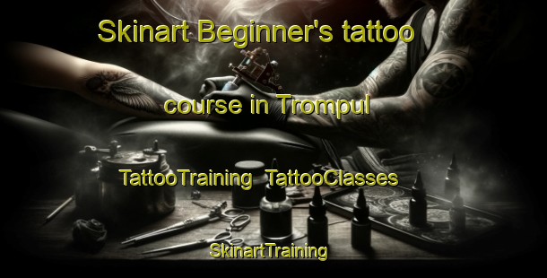 Skinart Beginner's tattoo course in Trompul | TattooTraining | TattooClasses | SkinartTraining-Argentina