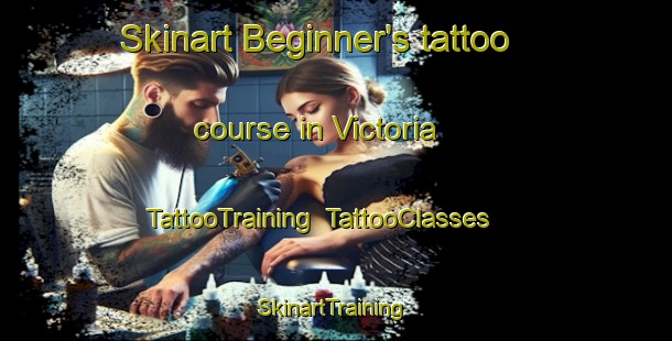 Skinart Beginner's tattoo course in Victoria | TattooTraining | TattooClasses | SkinartTraining-Argentina