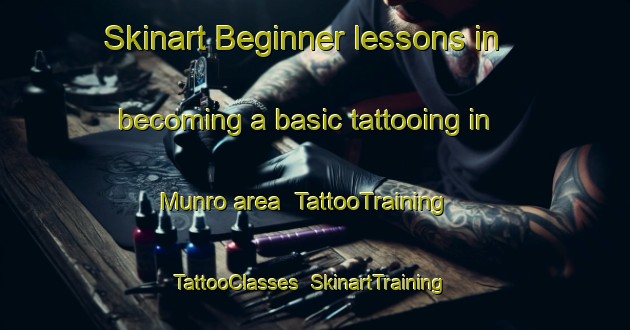 Skinart Beginner lessons in becoming a basic tattooing in Munro area | TattooTraining | TattooClasses | SkinartTraining-Argentina