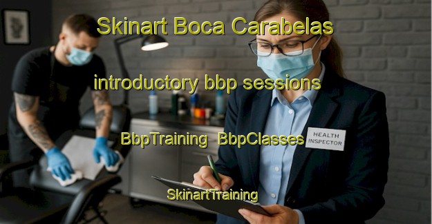 Skinart Boca Carabelas introductory bbp sessions | BbpTraining | BbpClasses | SkinartTraining-Argentina