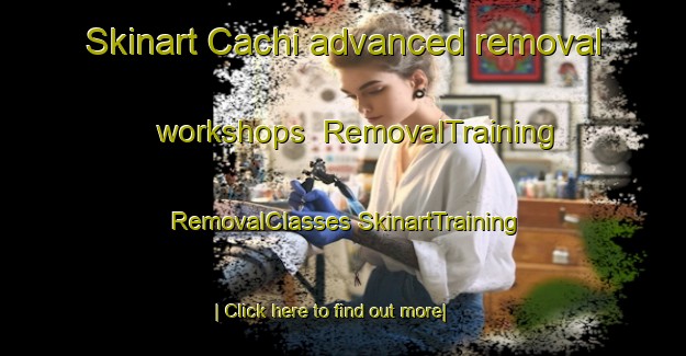 Skinart Cachi advanced removal workshops | #RemovalTraining #RemovalClasses #SkinartTraining-Argentina