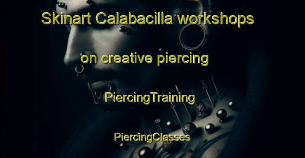 Skinart Calabacilla workshops on creative piercing | #PiercingTraining #PiercingClasses #SkinartTraining-Argentina