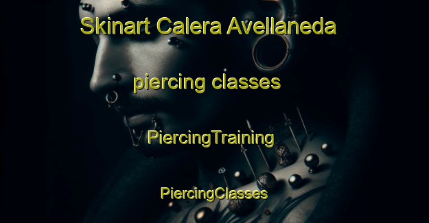 Skinart Calera Avellaneda piercing classes | #PiercingTraining #PiercingClasses #SkinartTraining-Argentina