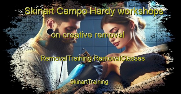 Skinart Campo Hardy workshops on creative removal | #RemovalTraining #RemovalClasses #SkinartTraining-Argentina