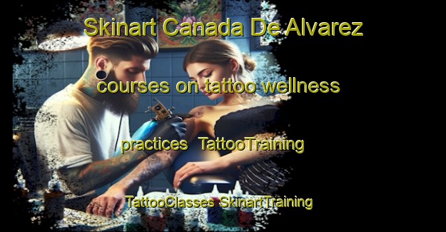 Skinart Canada De Alvarez courses on tattoo wellness practices | #TattooTraining #TattooClasses #SkinartTraining-Argentina