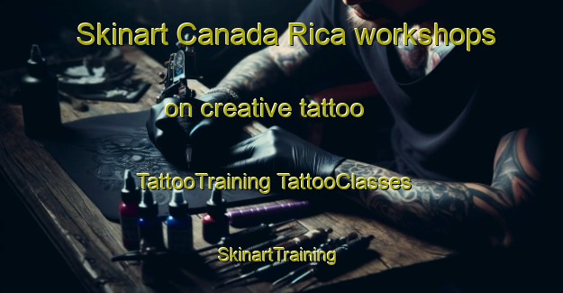 Skinart Canada Rica workshops on creative tattoo | #TattooTraining #TattooClasses #SkinartTraining-Argentina