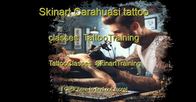 Skinart Carahuasi tattoo classes | TattooTraining | TattooClasses | SkinartTraining-Argentina