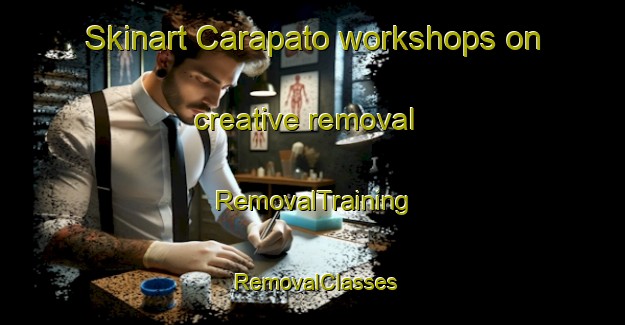 Skinart Carapato workshops on creative removal | RemovalTraining | RemovalClasses | SkinartTraining-Argentina