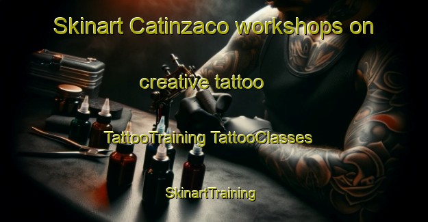 Skinart Catinzaco workshops on creative tattoo | #TattooTraining #TattooClasses #SkinartTraining-Argentina