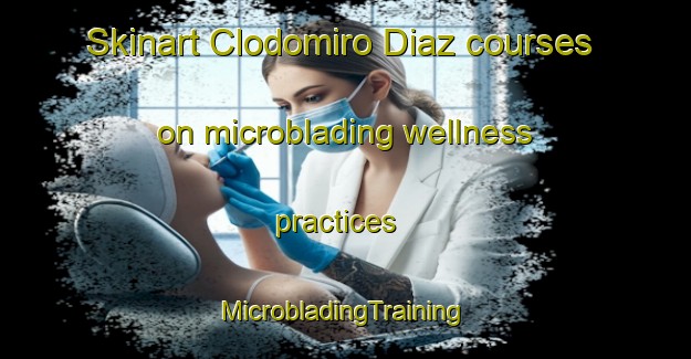 Skinart Clodomiro Diaz courses on microblading wellness practices | #MicrobladingTraining #MicrobladingClasses #SkinartTraining-Argentina