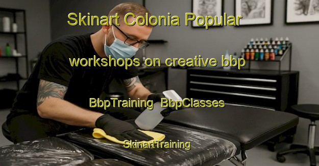 Skinart Colonia Popular workshops on creative bbp | BbpTraining | BbpClasses | SkinartTraining-Argentina