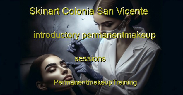 Skinart Colonia San Vicente introductory permanentmakeup sessions | #PermanentmakeupTraining #PermanentmakeupClasses #SkinartTraining-Argentina