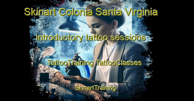 Skinart Colonia Santa Virginia introductory tattoo sessions | #TattooTraining #TattooClasses #SkinartTraining-Argentina