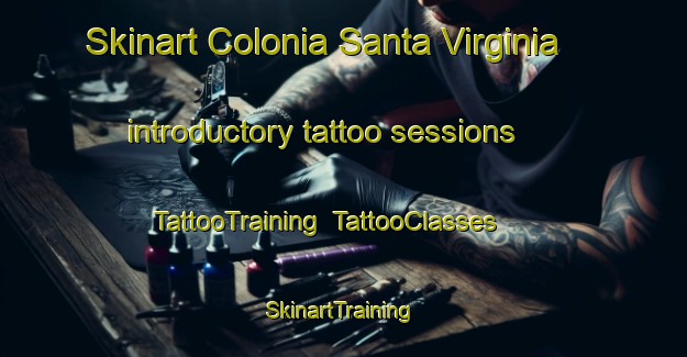 Skinart Colonia Santa Virginia introductory tattoo sessions | TattooTraining | TattooClasses | SkinartTraining-Argentina