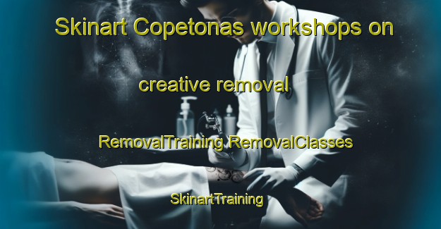 Skinart Copetonas workshops on creative removal | #RemovalTraining #RemovalClasses #SkinartTraining-Argentina