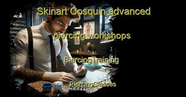 Skinart Cosquin advanced piercing workshops | #PiercingTraining #PiercingClasses #SkinartTraining-Argentina