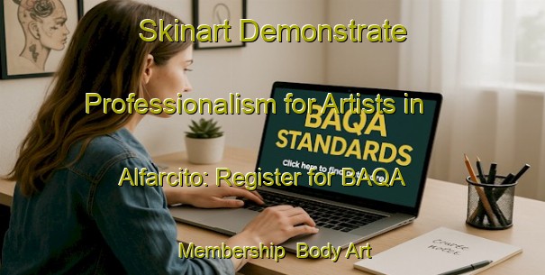 Skinart Demonstrate Professionalism for Artists in Alfarcito: Register for BAQA Membership | Body Art Qualification Authority | BAQA-Argentina