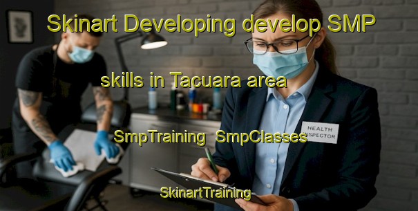 Skinart Developing develop SMP skills in Tacuara area | SmpTraining | SmpClasses | SkinartTraining-Argentina