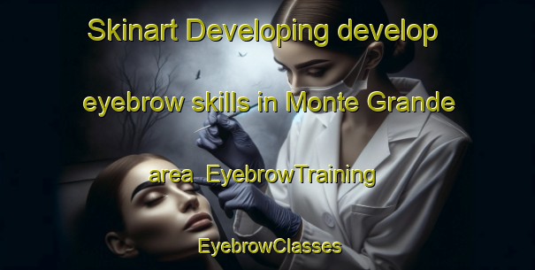 Skinart Developing develop eyebrow skills in Monte Grande area | EyebrowTraining | EyebrowClasses | SkinartTraining-Argentina
