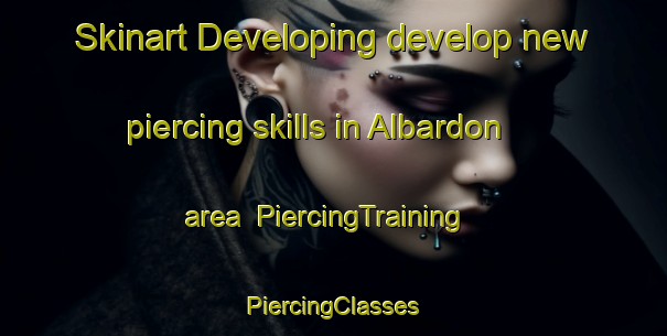 Skinart Developing develop new piercing skills in Albardon area | #PiercingTraining #PiercingClasses #SkinartTraining-Argentina