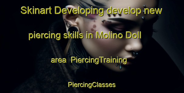 Skinart Developing develop new piercing skills in Molino Doll area | #PiercingTraining #PiercingClasses #SkinartTraining-Argentina